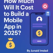 Cost breakdown of mobile app development in 2025 by feature