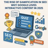 Illustration of gamified SEO elements like quizzes, polls, badges, and engagement metrics influencing Google search rankings in 2025.