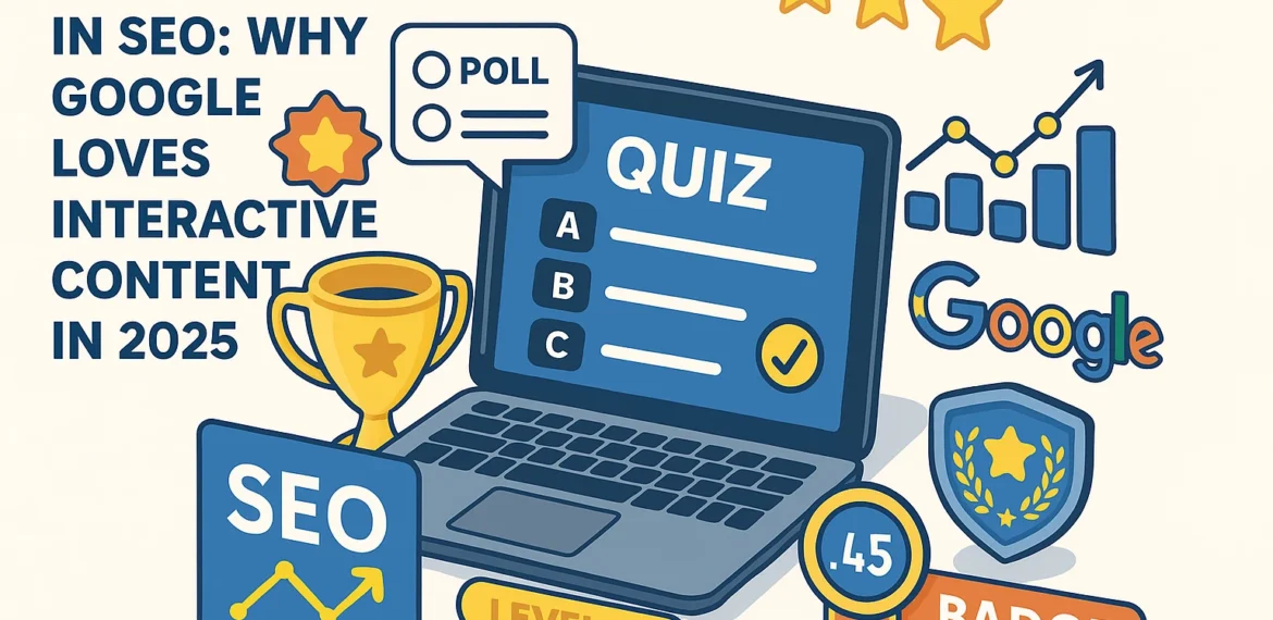 Illustration of gamified SEO elements like quizzes, polls, badges, and engagement metrics influencing Google search rankings in 2025.