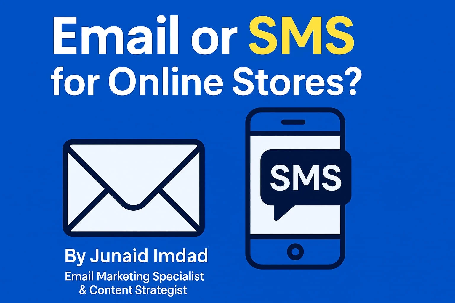 Thumbnail illustration comparing Email Marketing vs. SMS Marketing for online stores, featuring stylized icons of a smartphone and an email envelope, highlighting key differences and usage scenarios.