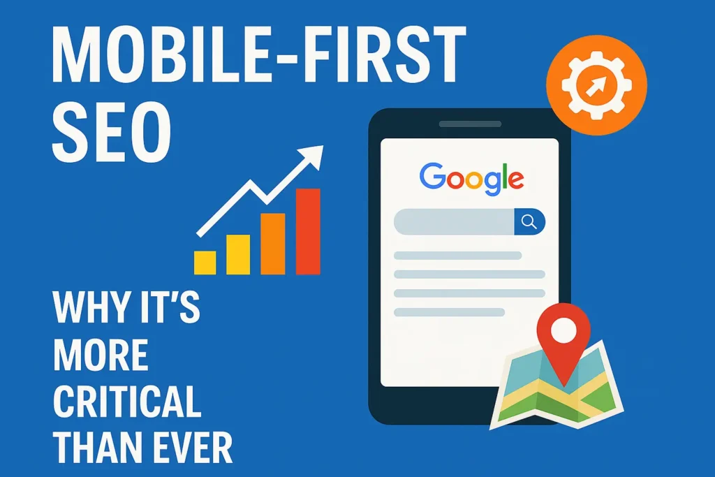 Mobile-First SEO illustration featuring a smartphone with a Google search interface, growth chart, map pin, and SEO gear icon on a blue background.