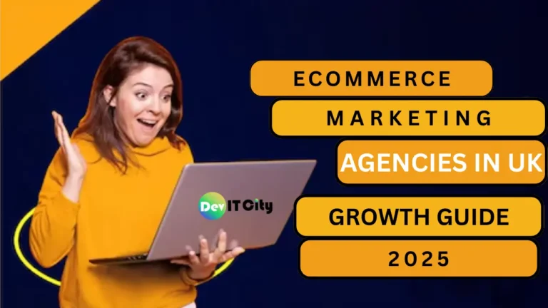 Ecommerce marketing agencies in UK helping brands grow online in 2025 with SEO, social media, and digital strategies.